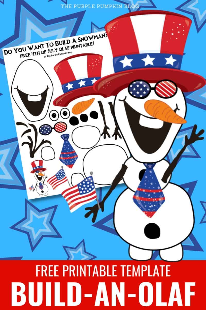 Free Printable Do You Want To Build 4th of July Olaf?