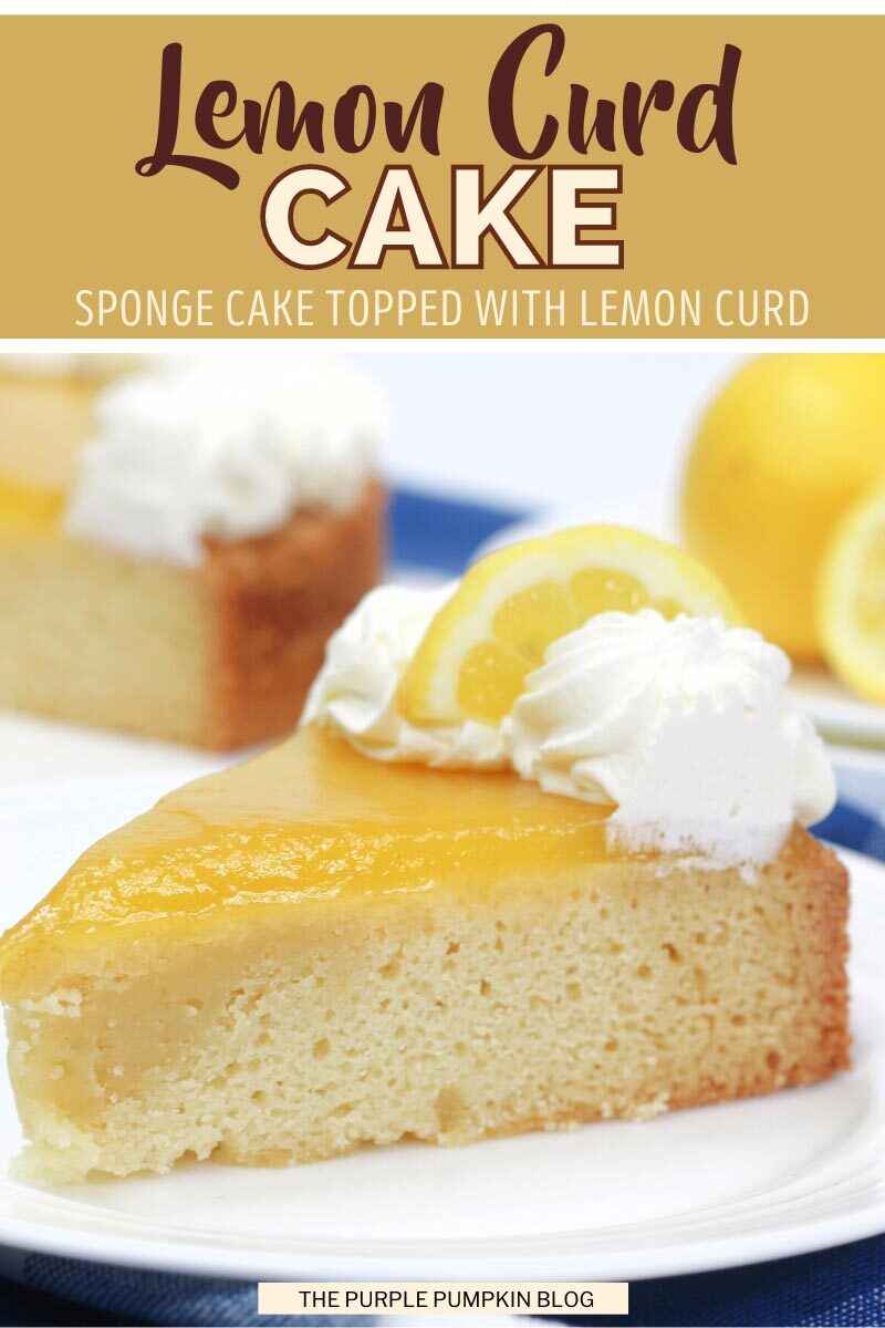 Lemon Curd Cake - Simple Cake to Make!