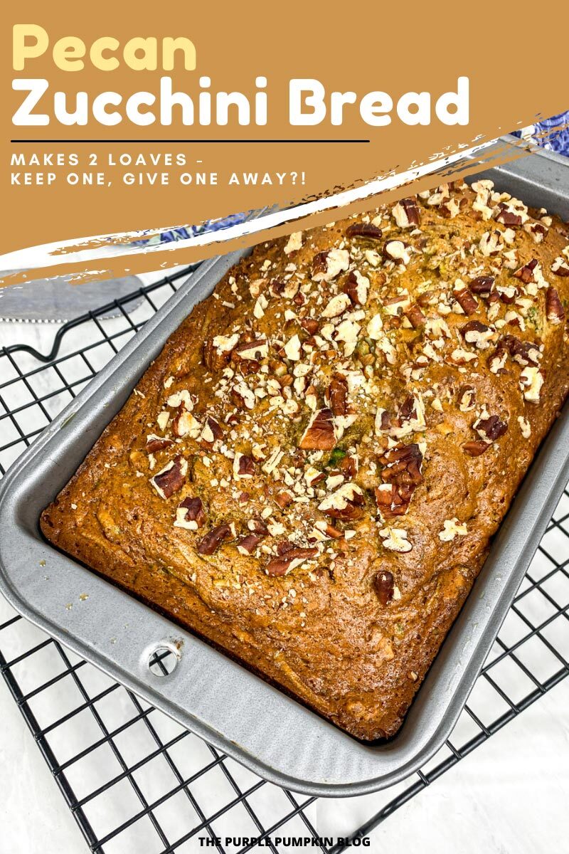 Pecan Zucchini Bread - Give One to a Friend!