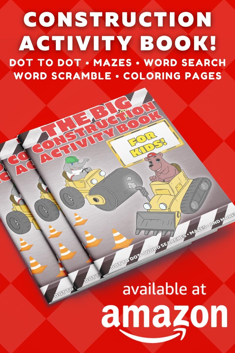 Construction Activity Book with Dot to Dot, Mazes, Word Search, Word Scramble & Coloring Pages available at Amazon