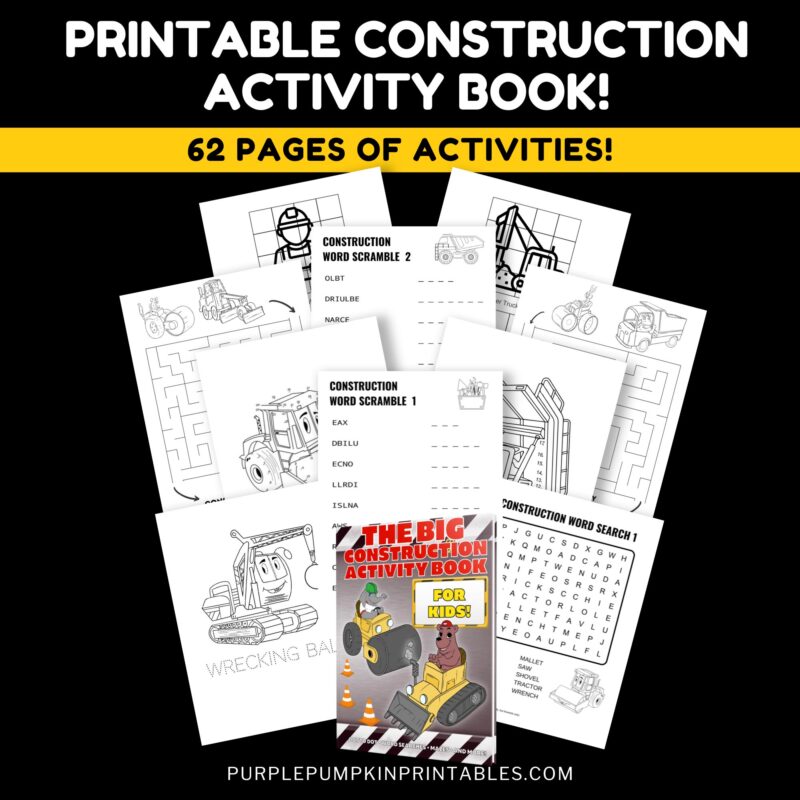 Printable Construction Activity Book 62 Pages!