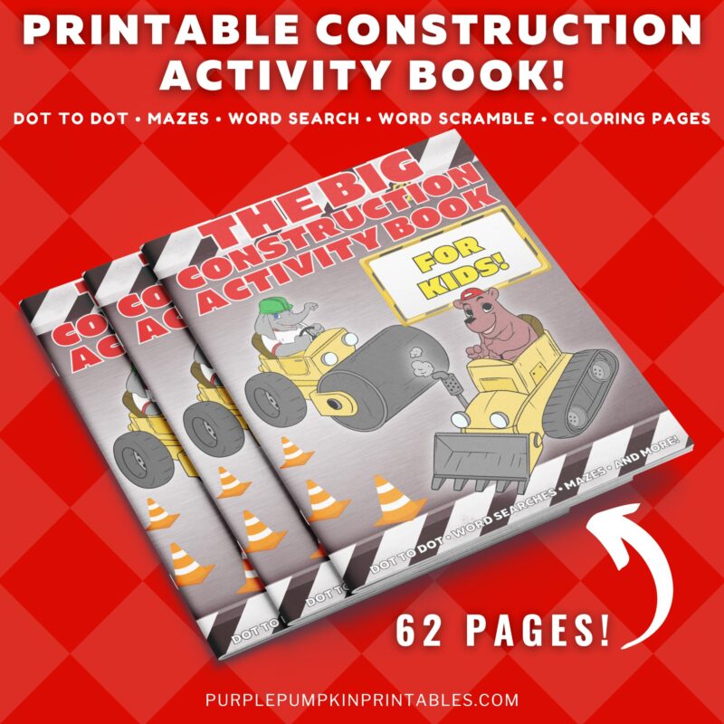 Printable Construction Activity Book with 62 Page s of Fun Activities for Kids