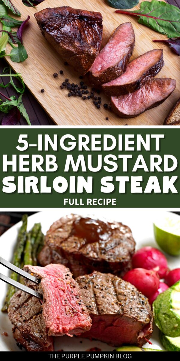 5-Ingredients Herb Mustard Sirloin Steak Recipe
