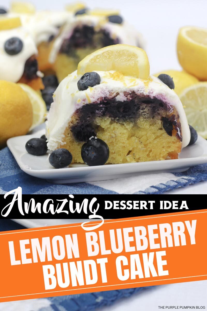 Amazing Dessert Idea - Lemon Blueberry Bundt Cake