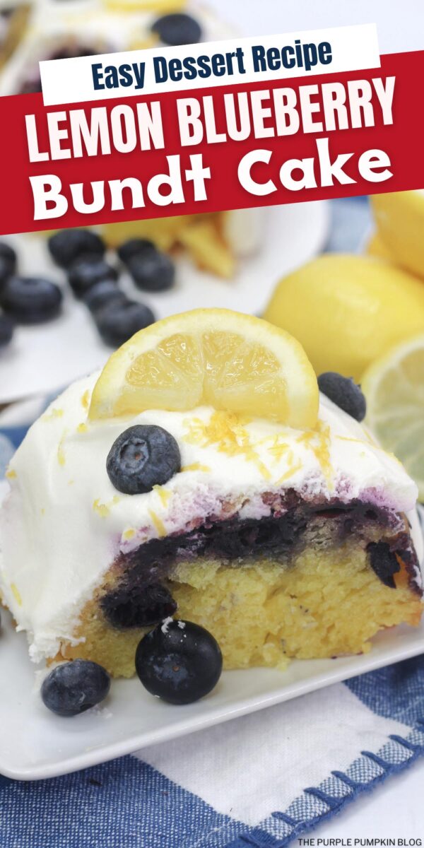 Easy Dessert Recipe - Lemon Blueberry Bundt Cake