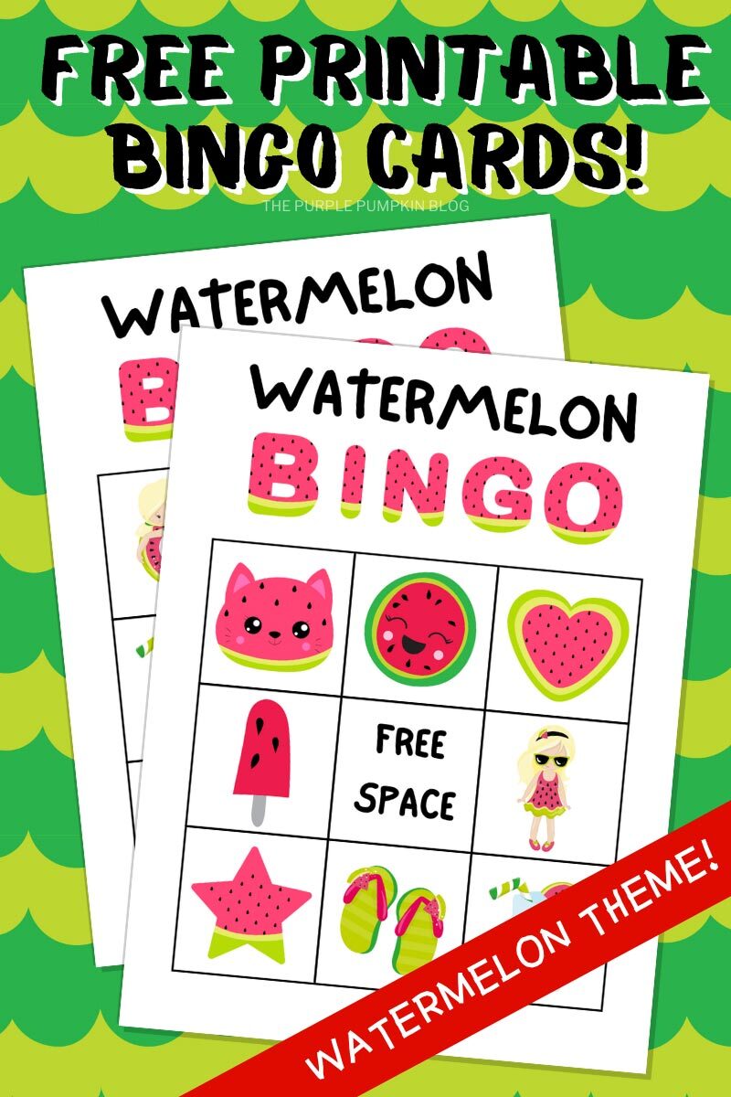 Free Printable Bingo Cards! Watermelon Theme!