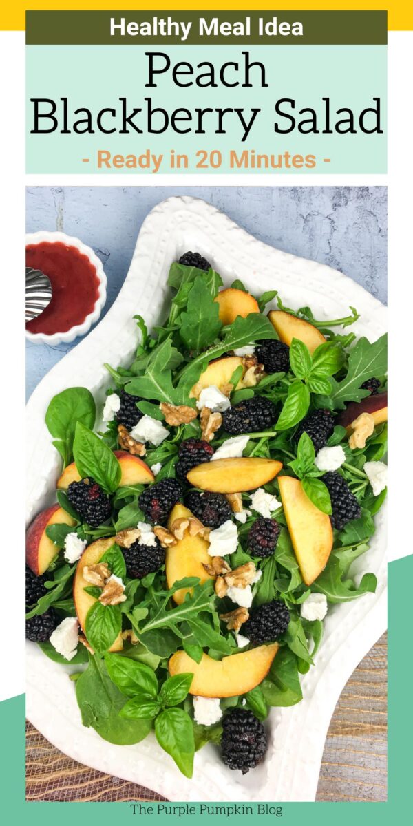 Healthy Meal Idea - Peach Blackberry Salad