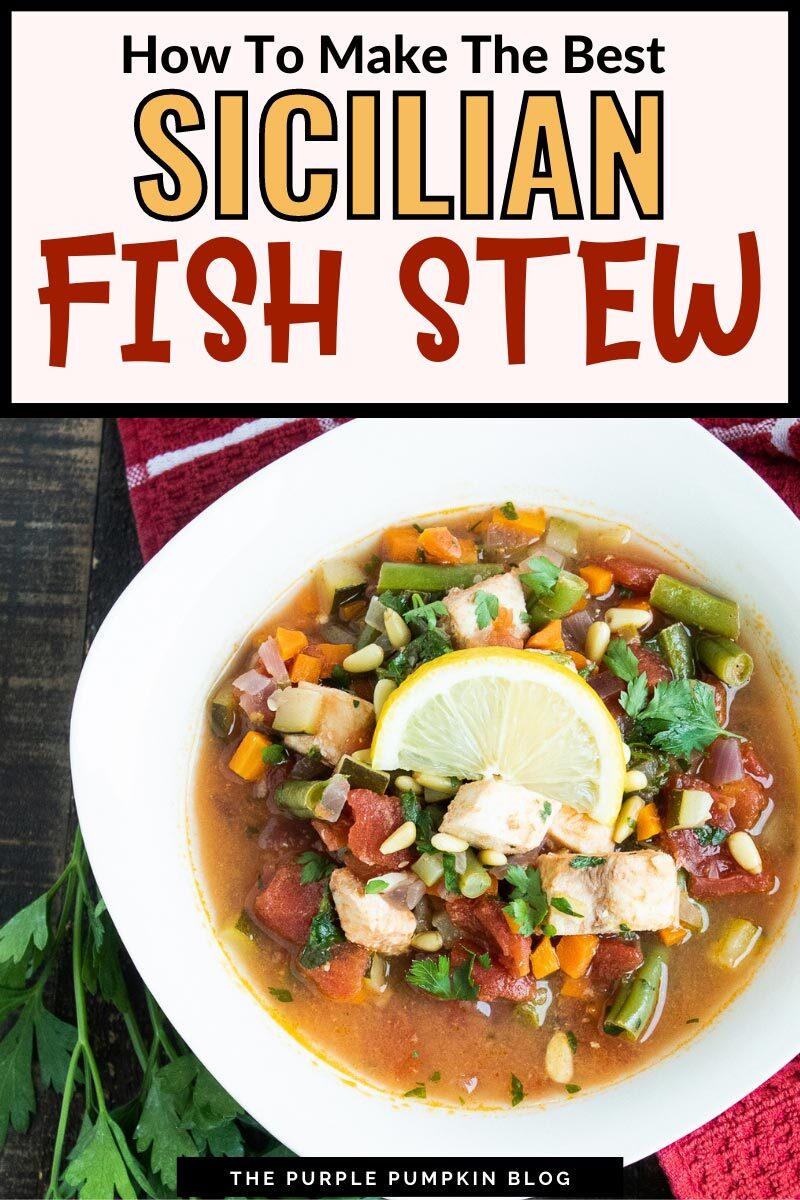 How To Make the Best Sicilian Fish Stew