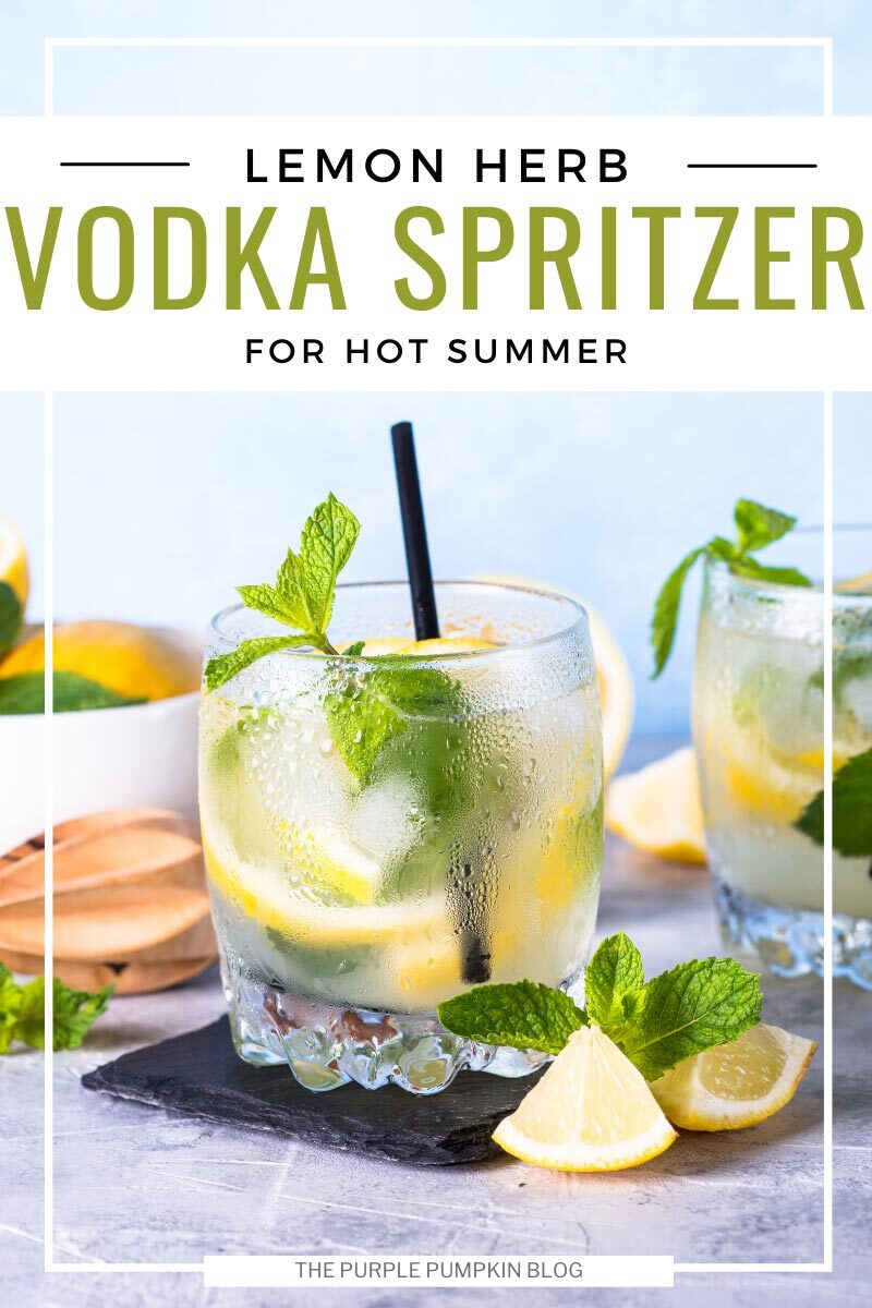Lemon Herb Vodka Spritzer for Hot Summers