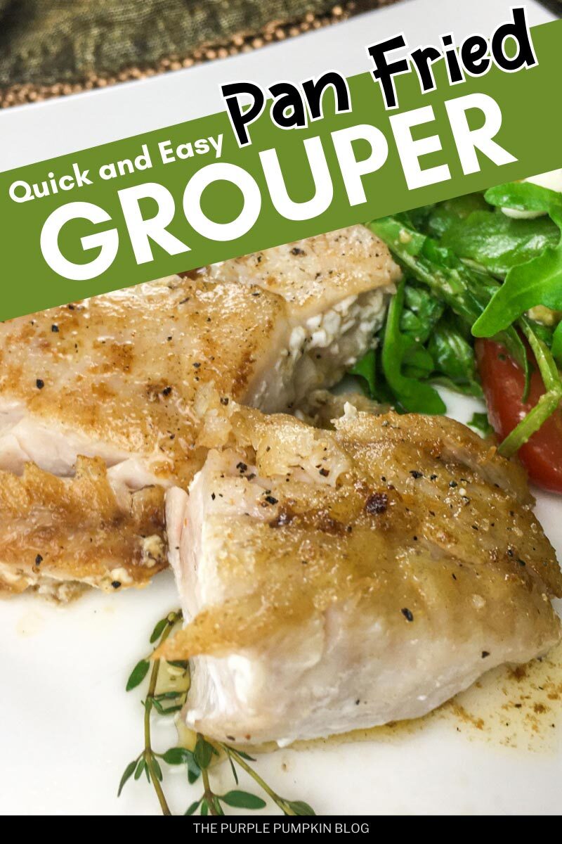 Quick & Easy Pan Fried Grouper