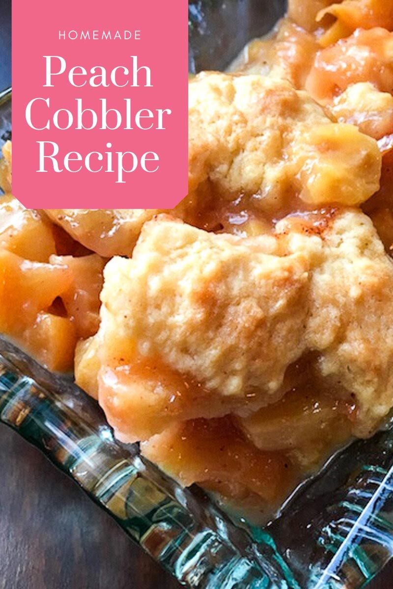 Recipe for Homemade Peach Cobbler