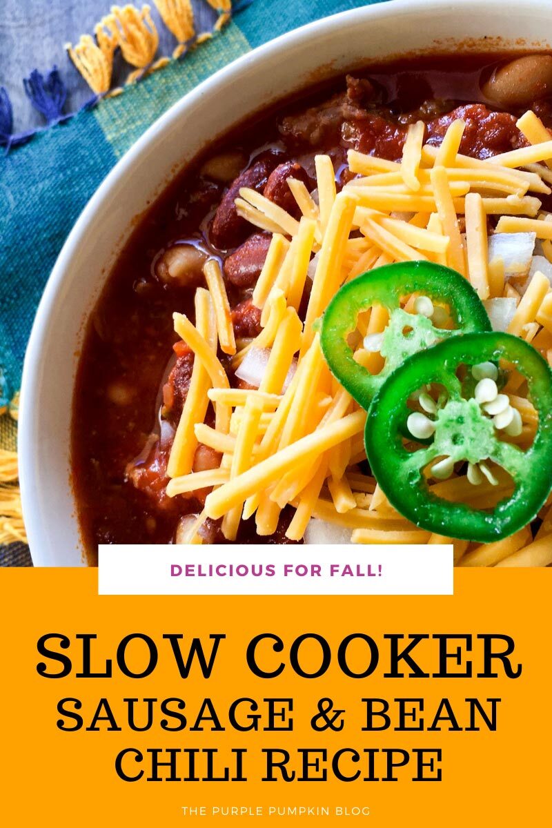 Slow Cooker Sausage & Bean Chili Recipe Delicious For Fall!