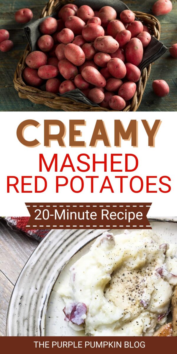 Creamy Mashed Red Potatoes - 30-Minutes Recipe