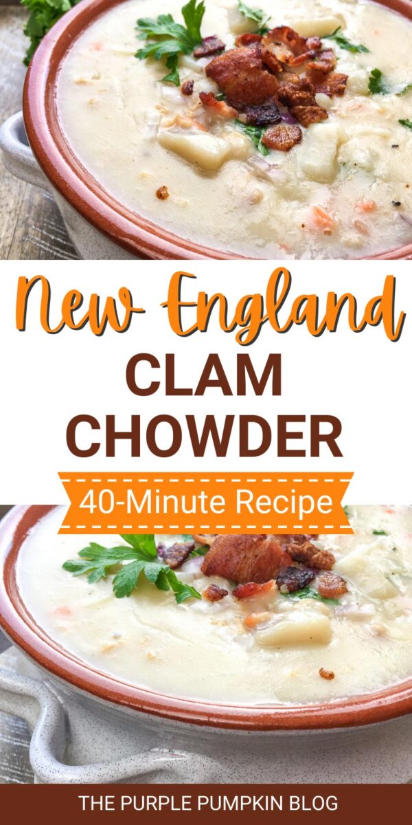 New England Clam Chowder 40-Minute Recipe