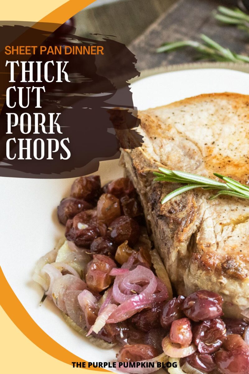 Sheet Pan Dinner - Thick Cut Pork Chops