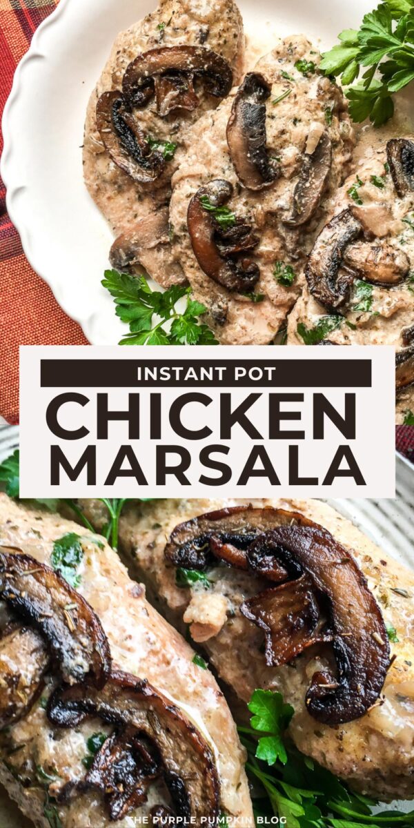 Chicken Marsala in the Instant Pot