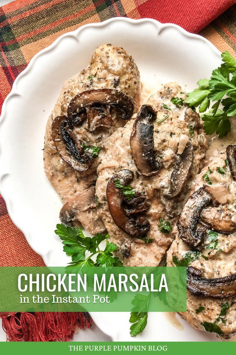 Chicken Marsala in the Instant Pot