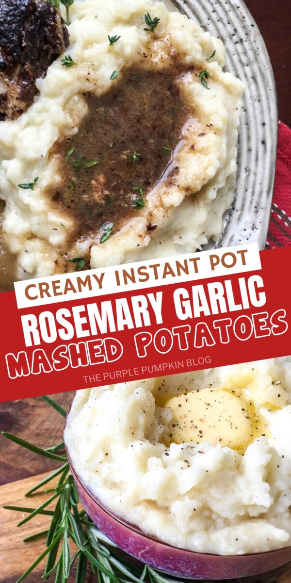 Creamy Instant Pot Rosemary Garlic Mashed Potatoes