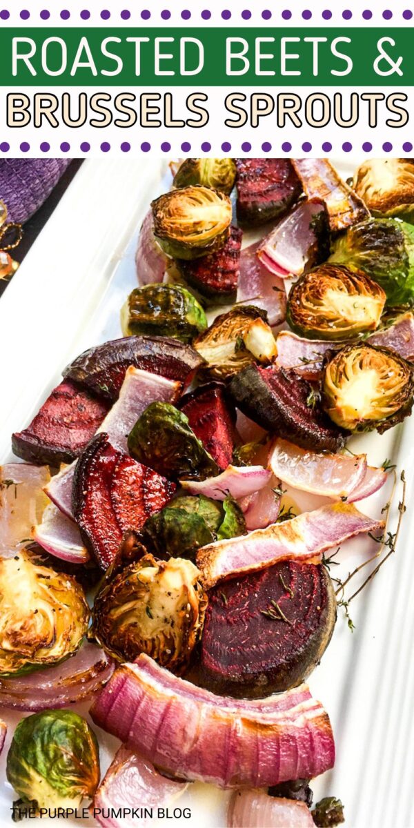 Roasted Beets & Brussels Sprouts