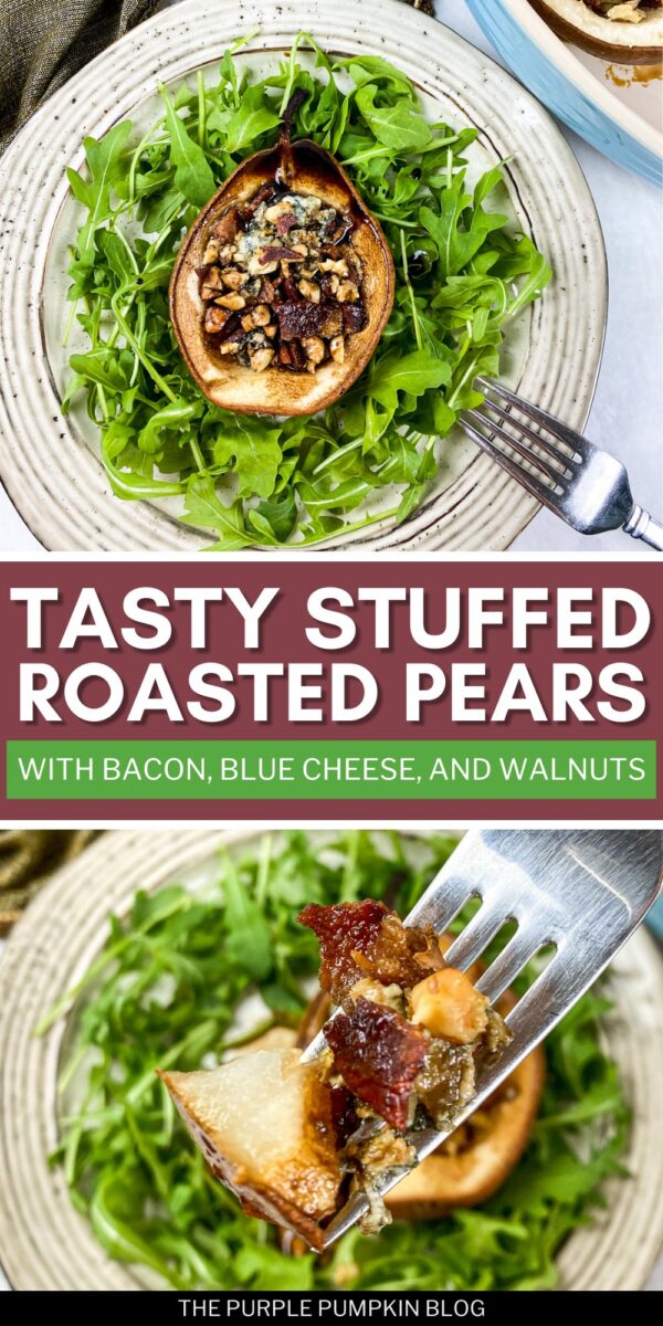 Tasty Stuffed Roasted Pears with Bacon, Blue Cheese & Walnuts