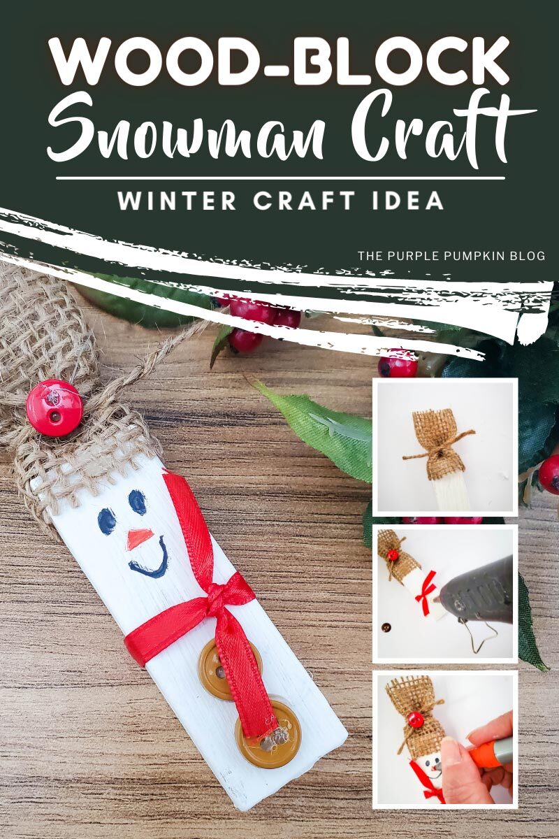 Wood-Block Snowman Craft - Winter Craft Idea