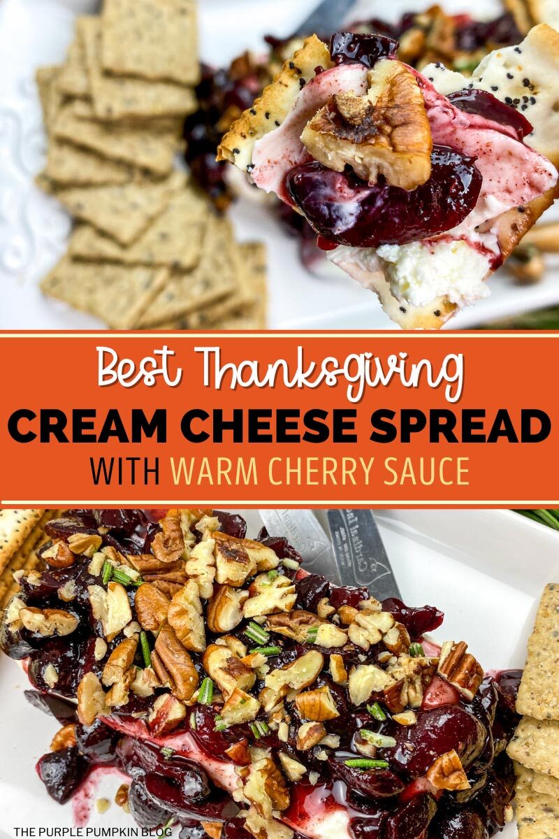 Best Thanksgiving Cream Cheese Spread with Warm Cherry Sauce