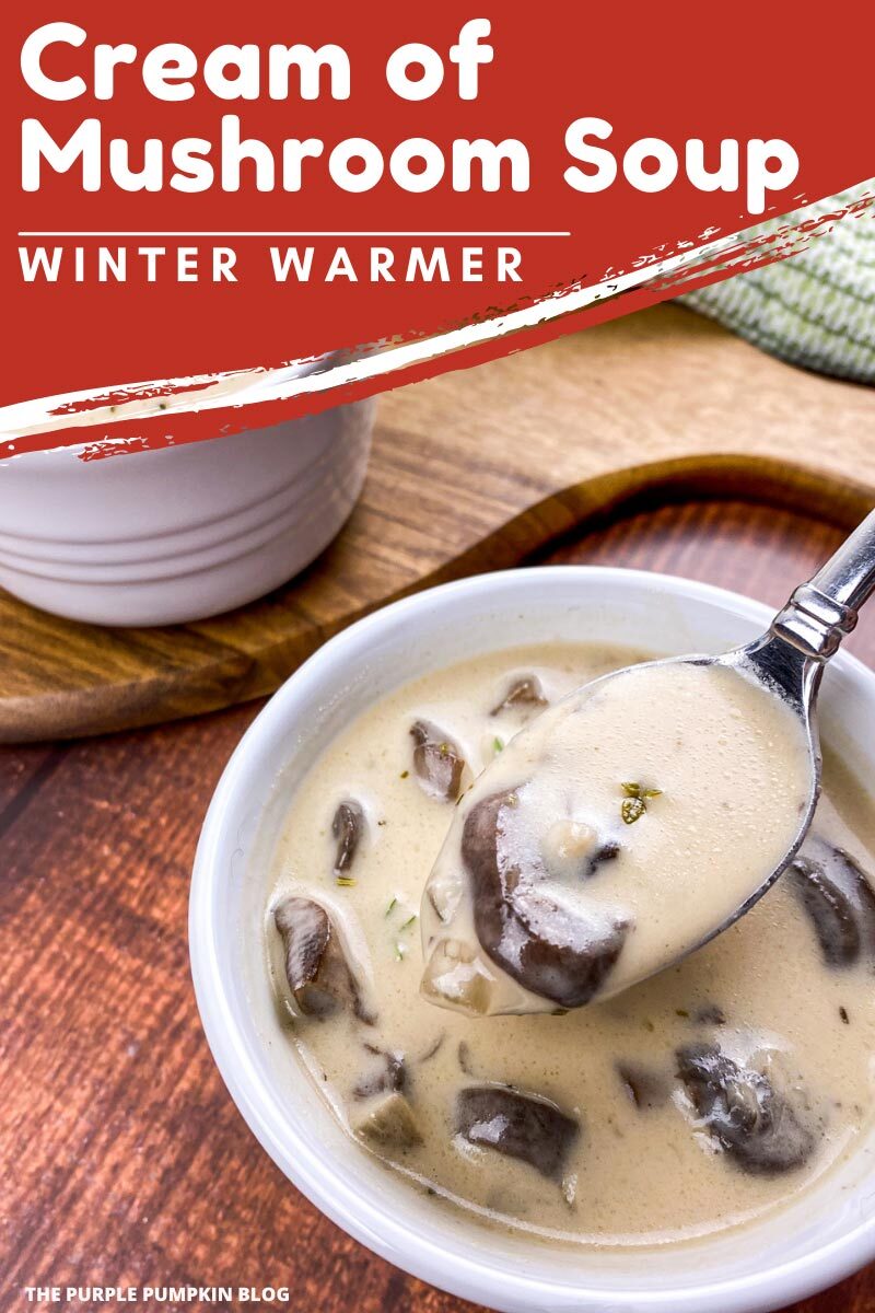 Cream of Mushroom Soup (Winter Warmer)