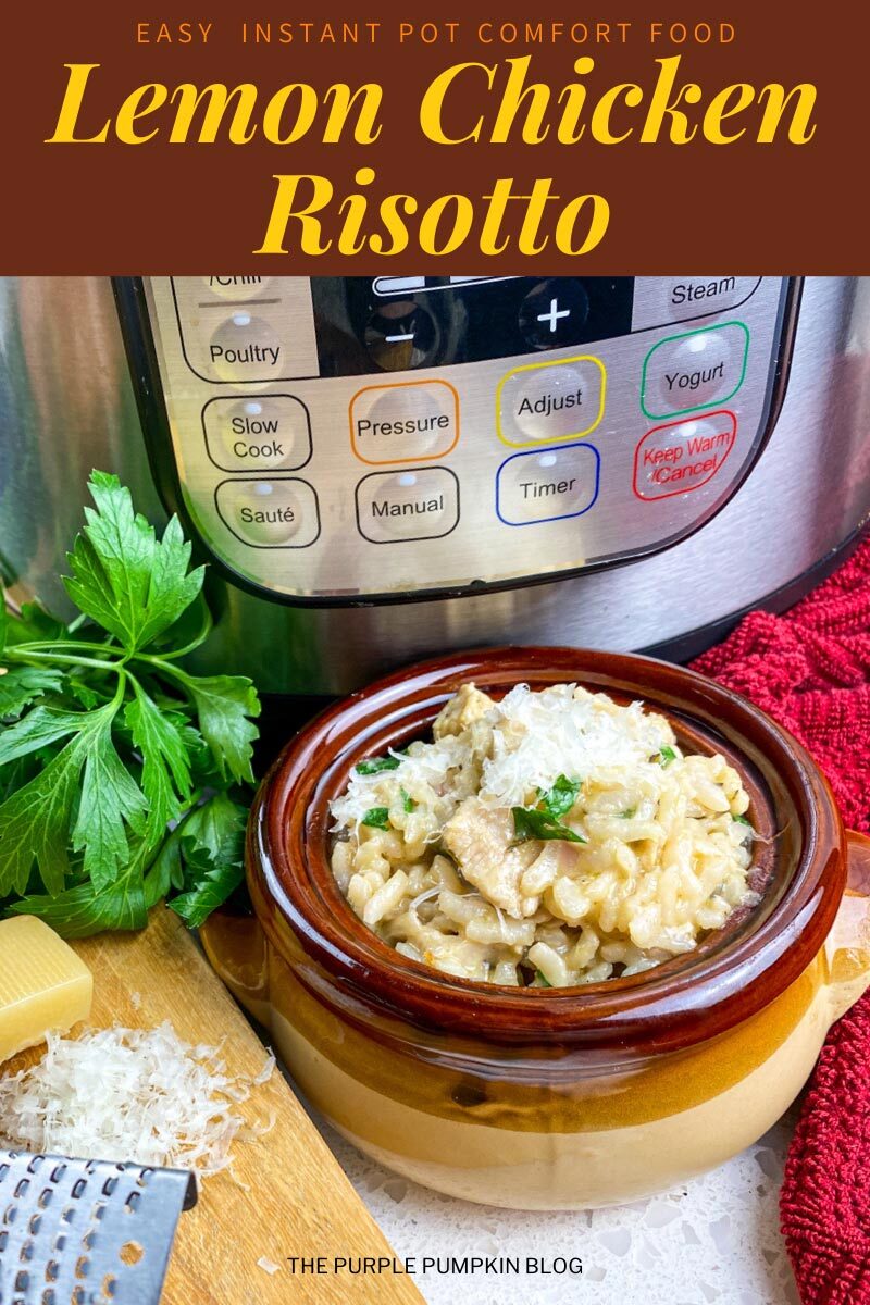 Easy Instant Pot Comfort Food - Lemon Chicken Risotto