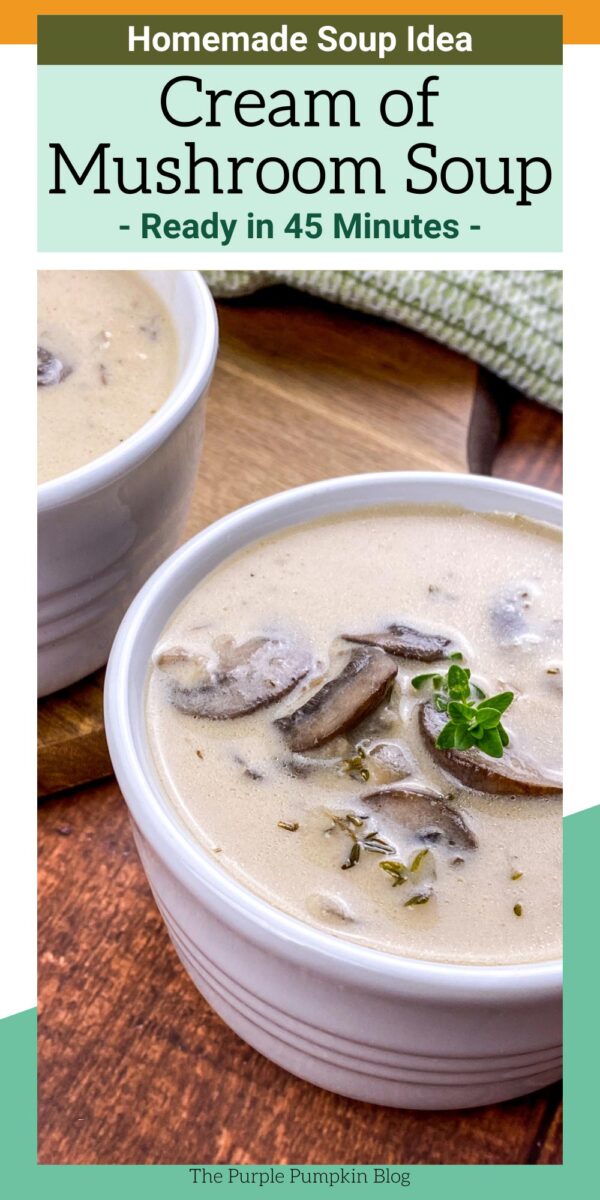 Homemade Soup Idea - Cream of Mushroom Soup Ready in 45 minutes