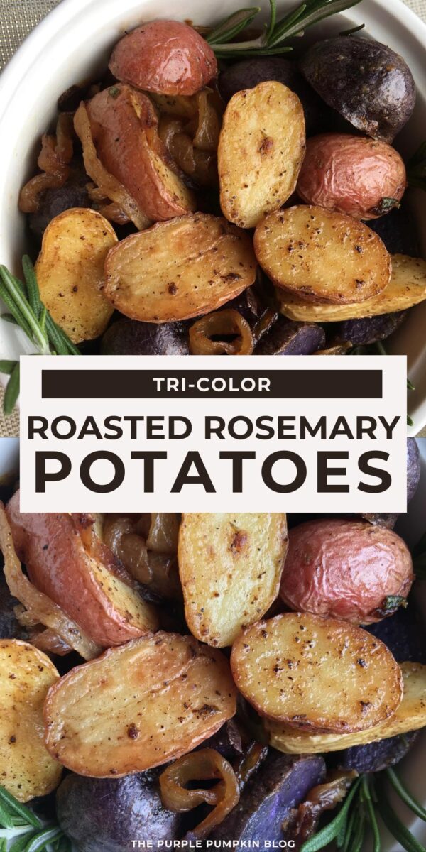 Tri Color Roasted Rosemary Potatoes