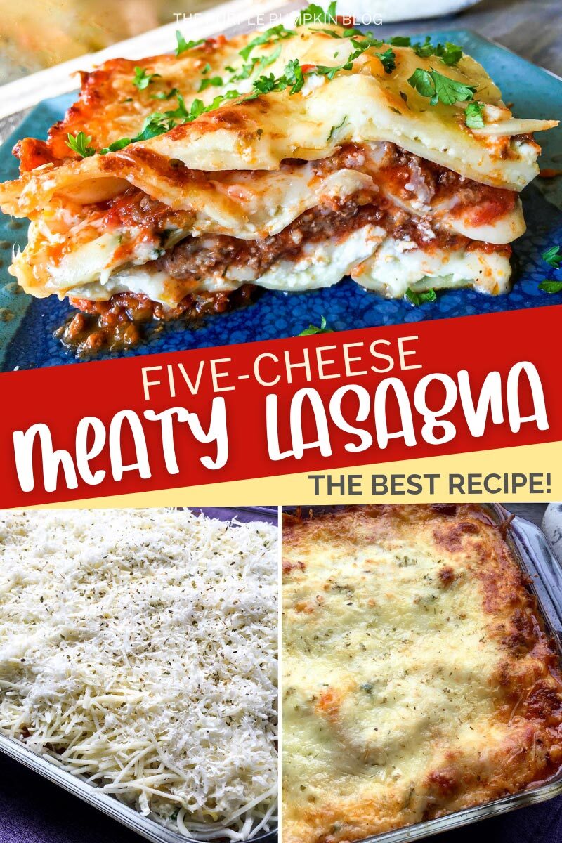 Five Cheese Lasagna - The Best Recipe!