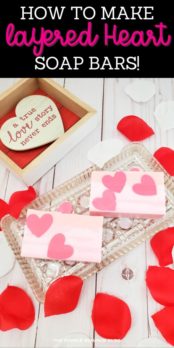 How To Make Layered Heart Soap Bars