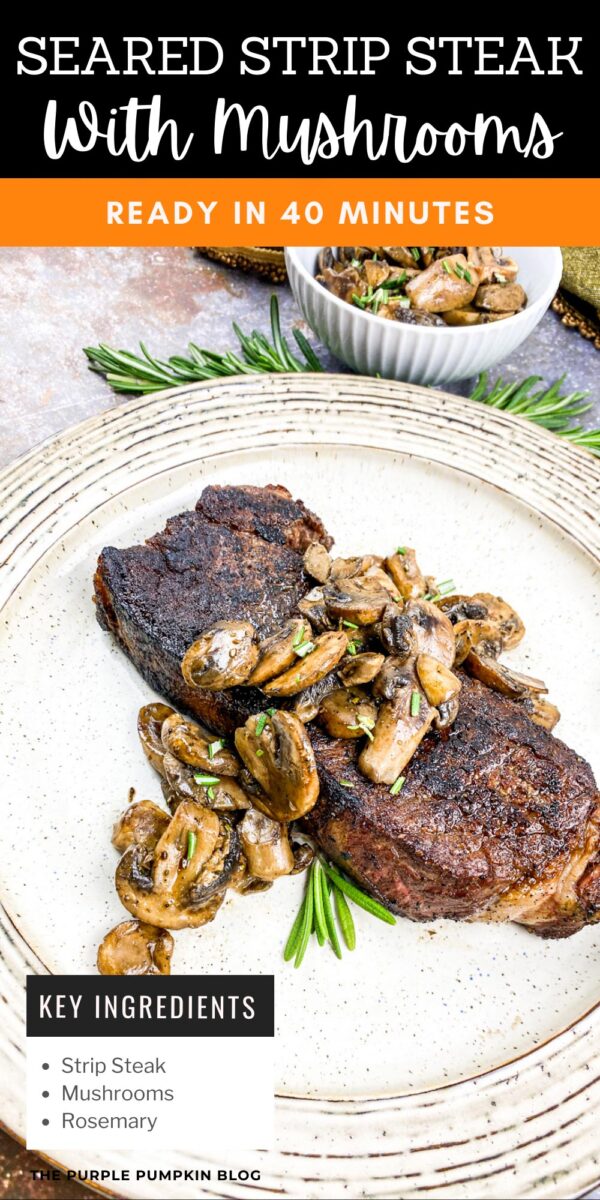 Seared Strip Steak with Mushrooms Ready in 40 Minutes