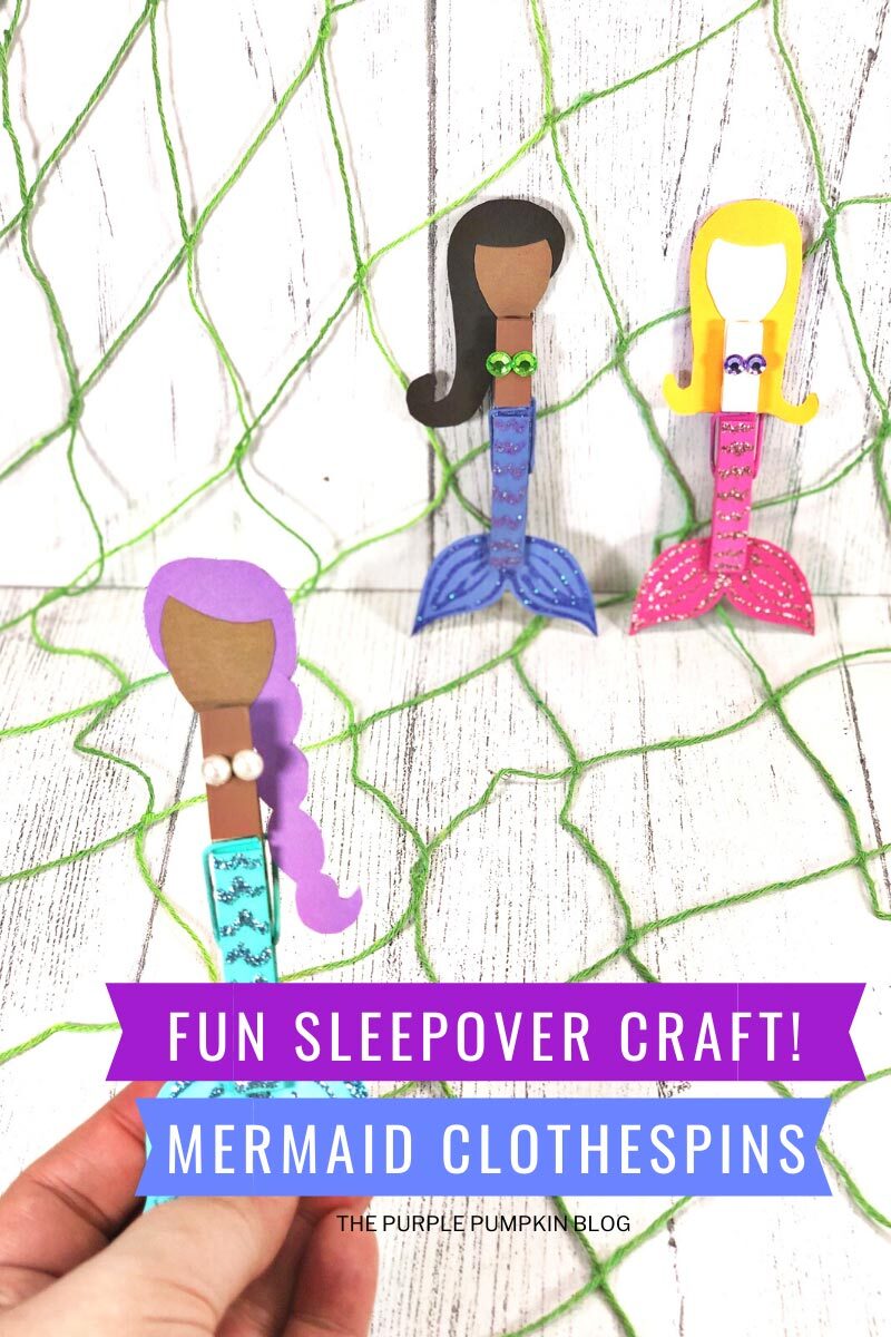 Fun Sleepover Craft! Mermaid Clothespins