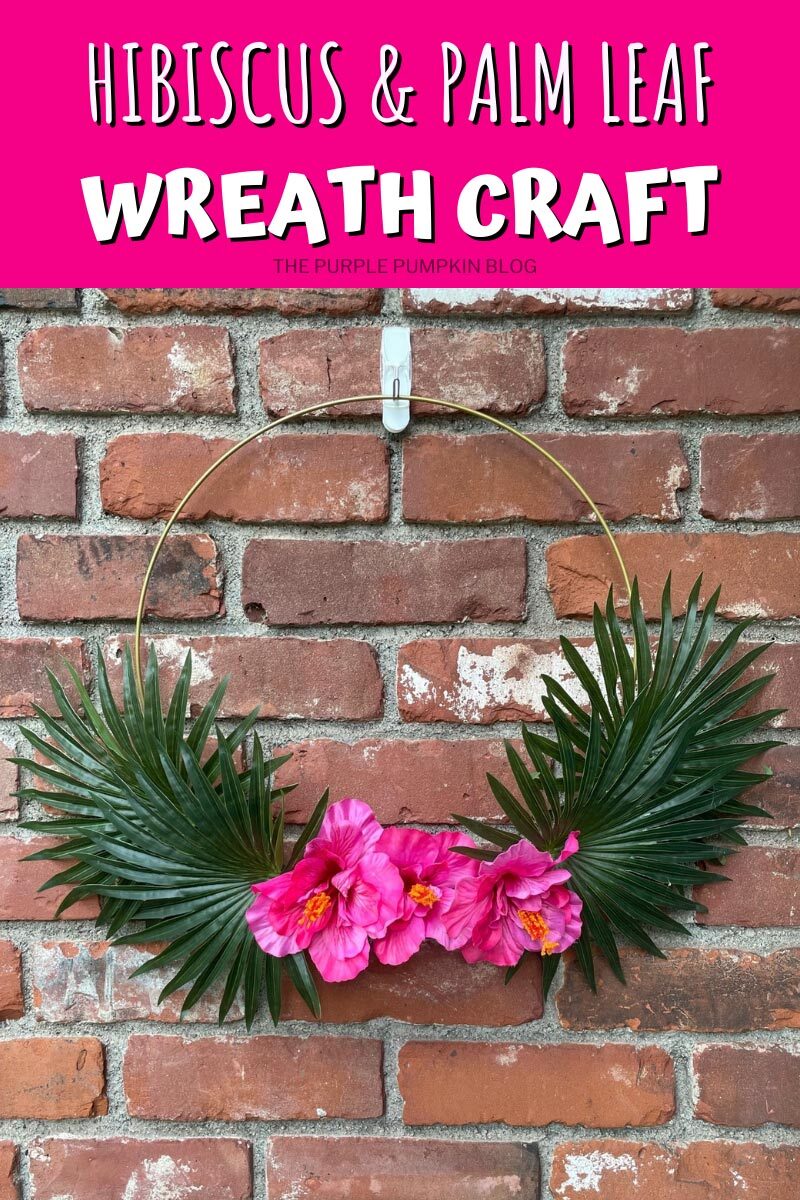 Hibiscus & Palm Leaf Wreath Craft