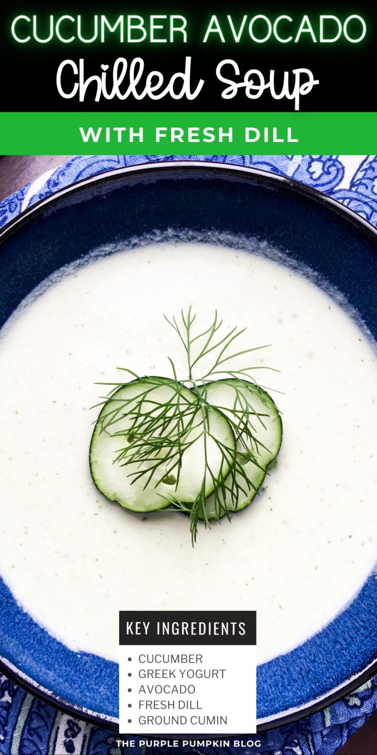 Cucumber Avocado Chilled Soup with Fresh Dill