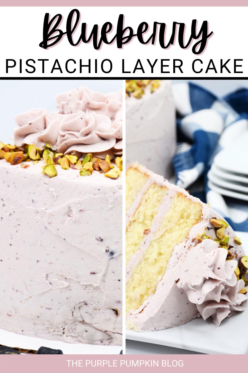 How-To-Make-A-Bluberry-Pistachio-Layer-Cake