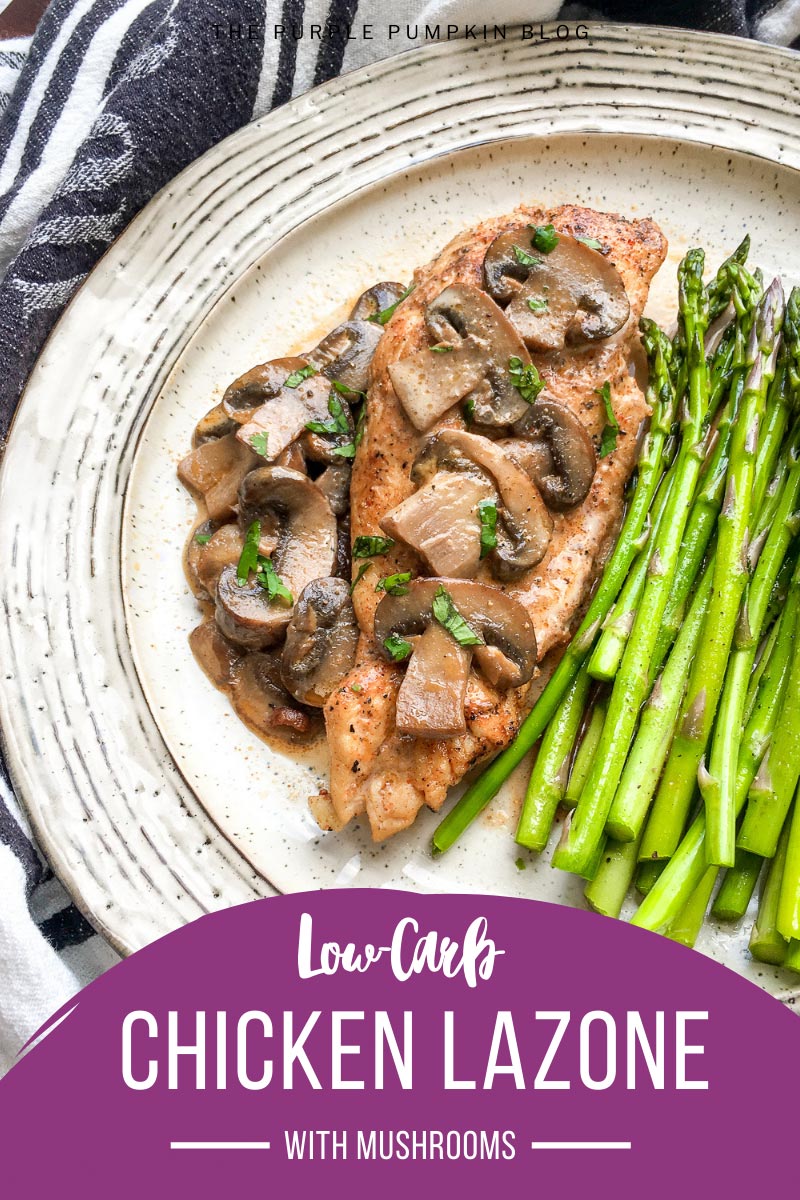 Low-Carb Chicken Lazone with Mushrooms