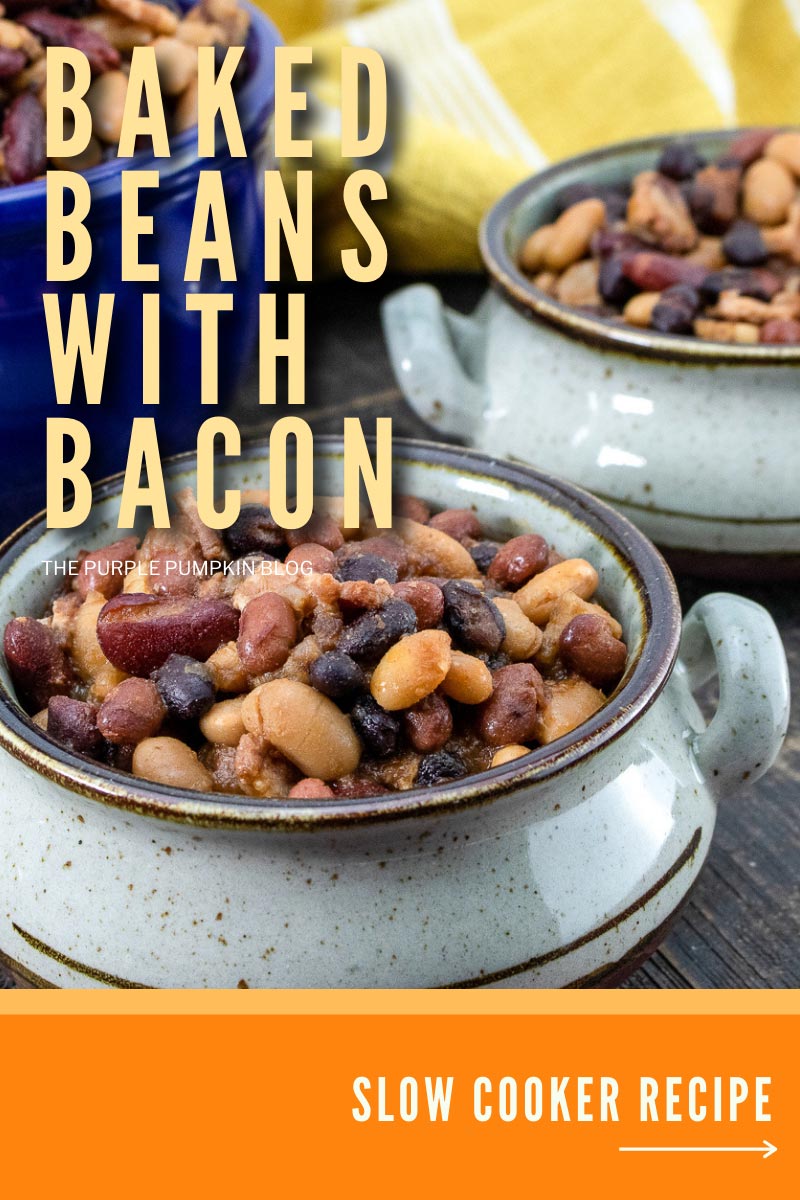 Bowls of baked beans with a slow cooker unit in the background. Text overlay says "Baked Beans with Bacon - Slow Cooker Recipe". Similar photos of the recipe from various angles are used throughout with different text overlays unless otherwise described.