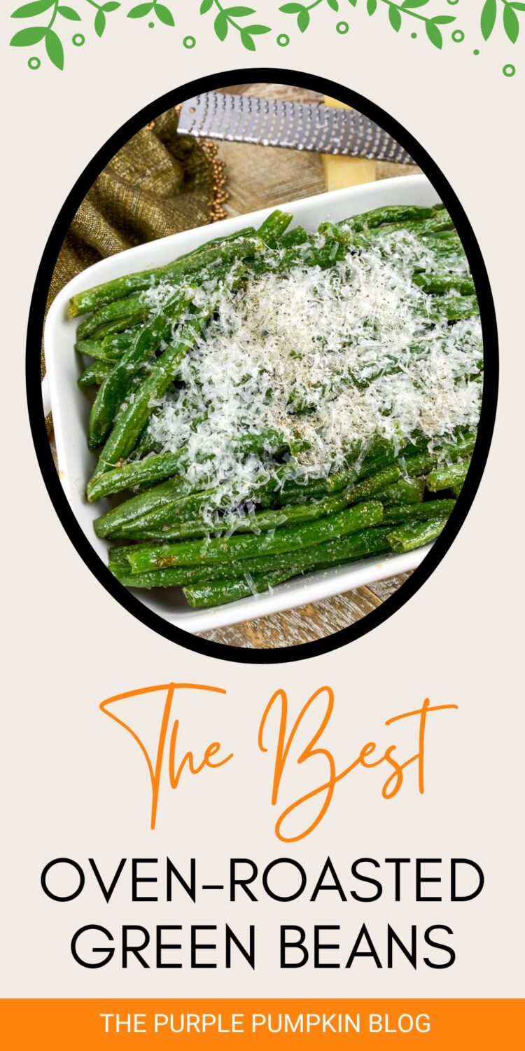 The Best Oven-Roasted Green Beans