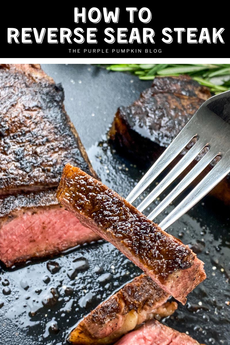 How To Reverse Sear Steak