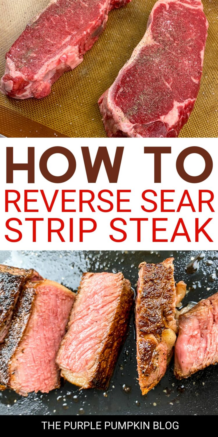 How to Reverse Sear Strip Steak