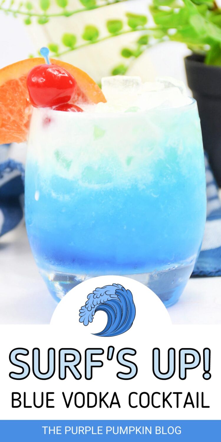 Surf's Up! Blue Vodka Cocktail