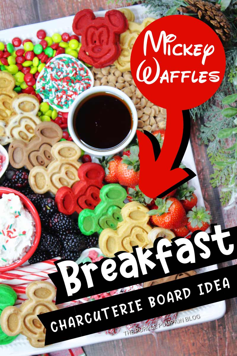 Breakfast Charcuterie Board Idea with Mickey Waffles