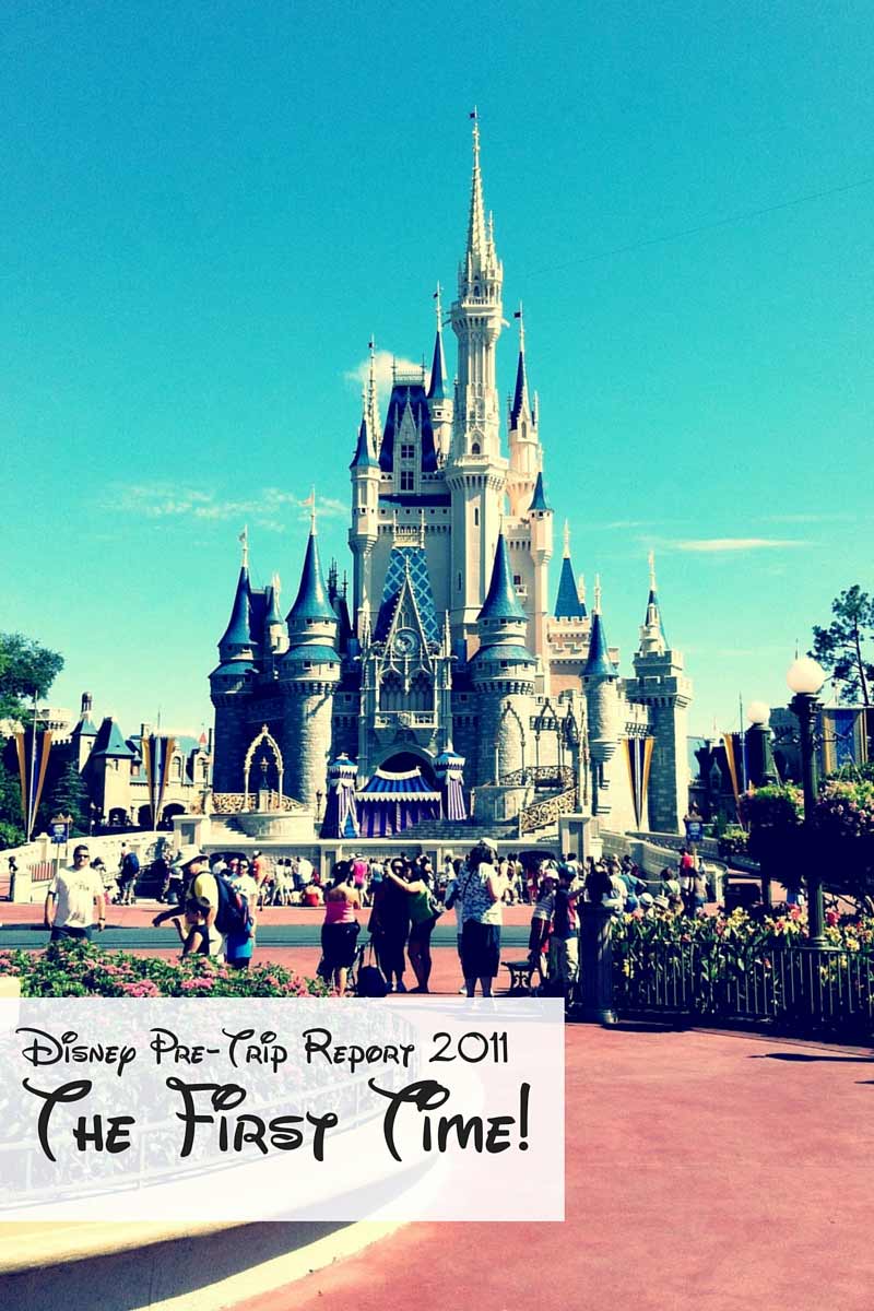 The-First-Time-Disney-Trip-Report-Pre-Trip-2011