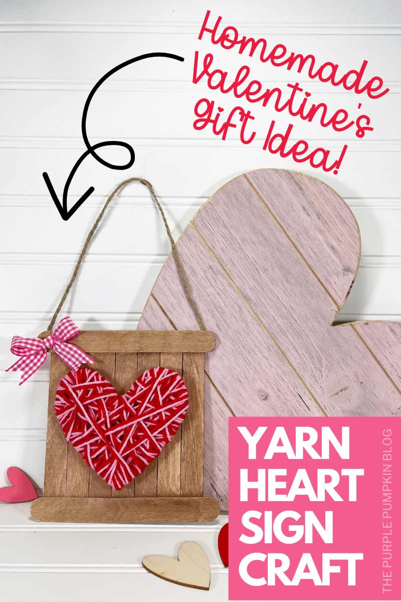 Homemade Valentine's Gift Idea! Yarn Heart Sign Craft