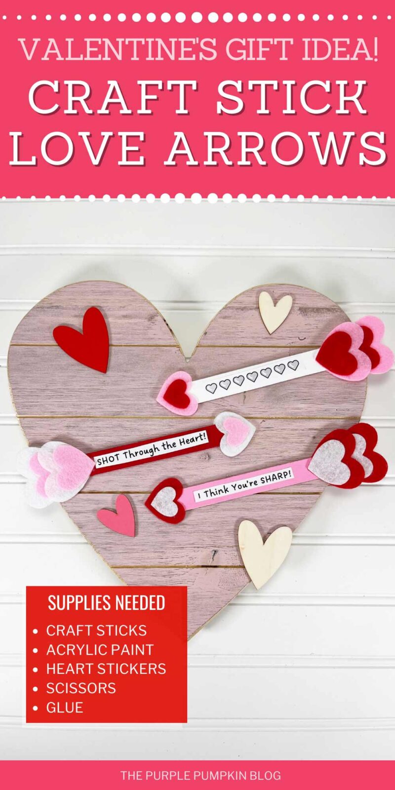 Valentine's Gift Idea! Craft Stick Love Arrows