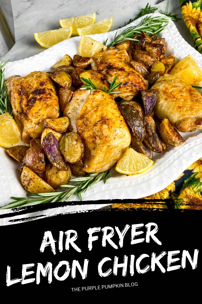 A white platter filled with roasted chicken thighs and potatoes, garnished with lemon and rosemary. The text overlay says "Air Fryer Lemon Chicken". Similar photos of the recipe from various angles are used throughout with different text overlays unless otherwise described.