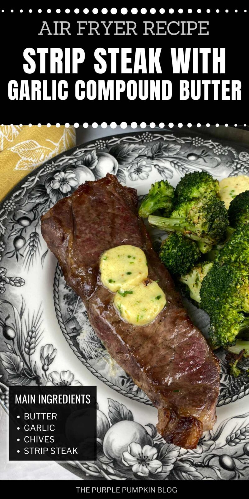 Air Fryer Recipe - Strip Steak with Garlic Compound Butter