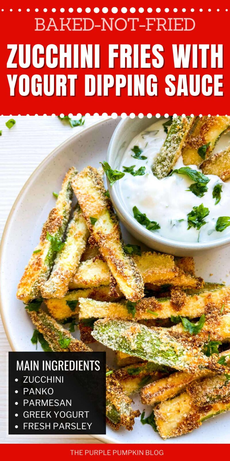 Baked-not-Fried Zucchini Fries with Yogurt Dipping Sauce